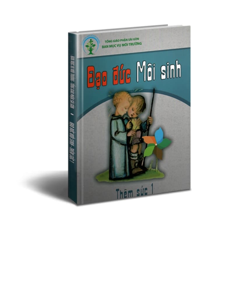 Đạo Đức Môi Sinh-  Thêm Sức 1