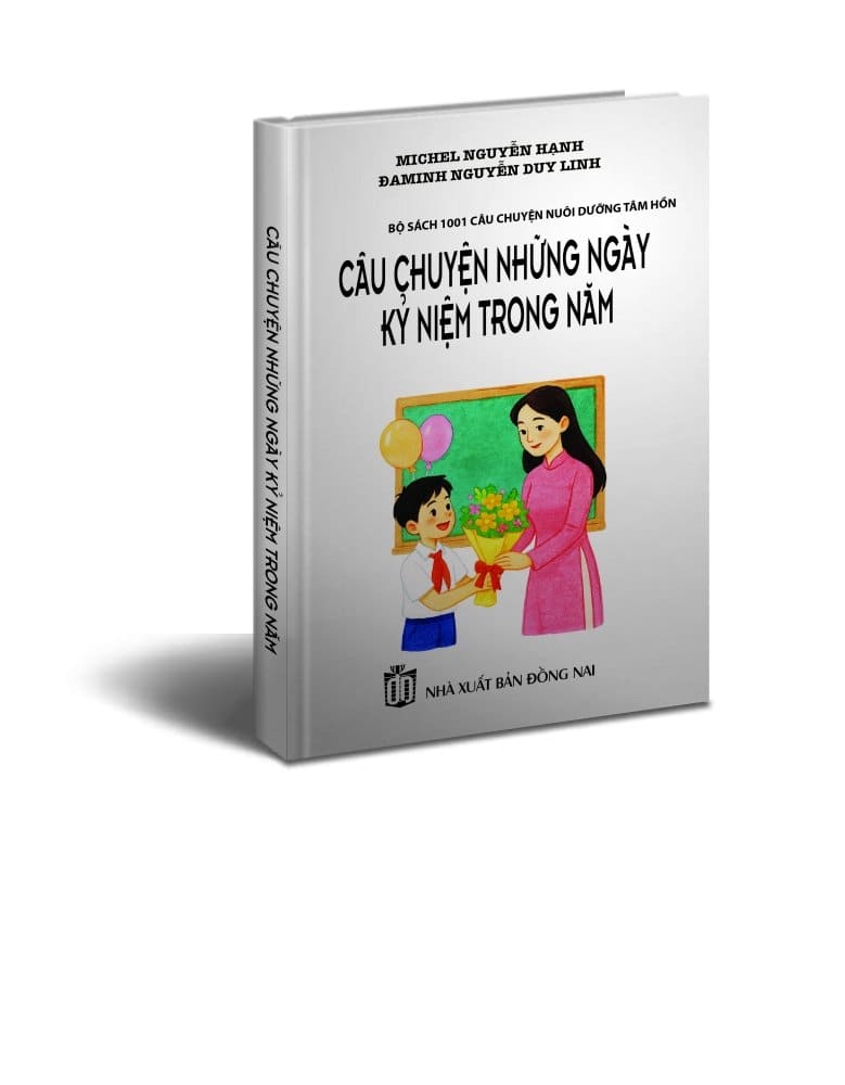 Câu chuyện những ngày kỷ niệm trong năm